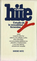 El Informe Hite. Estudio De La Sexualidad Femenina - Shere Hite - Filosofie & Psychologie