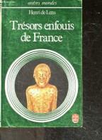 Tresors Enfouis De France - Collection Autres Mondes - DE LENS HENRI - 1978 - Sin Clasificación