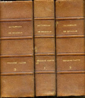 Dictionnaire De Pedagogie Et D'instruction Primaire - Lot De 3 Volumes : 1ere Partie, Tome Second + 2eme Partie, Tome Pr - Ohne Zuordnung