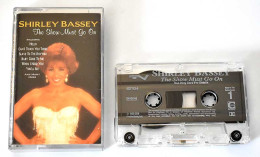 Shirley Bassey - The Show Must Go On. Casete - Audio Tapes