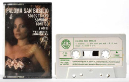 Paloma San Basilio - Solos Tu Y Yo. Sombras. Contigo Y Otras. Casete - Cassettes Audio