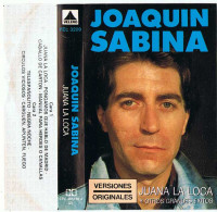 Joaquín Sabina - Juana La Loca - Cassettes Audio