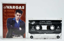 El Vargas - La Novia. Casete - Cassettes Audio