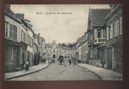 80 - POIX - LA GRANDE RUE SAINT-DENIS - Poix-de-Picardie