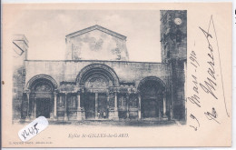 SAINT-GILLES-DU-GARD- L EGLISE - Saint-Gilles