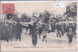 MARSEILLE- EXPOSITION COLONIALE 1906- PROMENADE DU DRAGON - Kolonialausstellungen 1906 - 1922