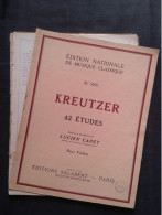 KREUTZER 42 ETUDES POUR VIOLON REV LUCIEN CAPET PARTITION MUSIQUE ED NATIONALE - Snaarinstrumenten