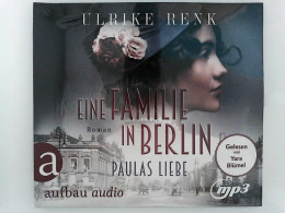 Eine Familie In Berlin - Paulas Liebe: Roman (Die Große Berlin-Familiensaga, Band 1) MP3 - CDs