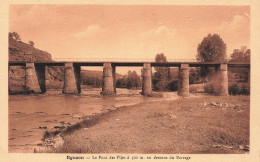 FRANCE - Éguzon - Le Pont Des Piles - Carte Postale Ancienne - Autres & Non Classés