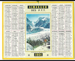 Almanach  Calendrier  P.T.T  - La Poste -1964 - Retour  De La Mer  De Glace - Petit Format : 1961-70