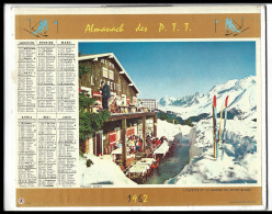 Almanach  Calendrier  P.T.T  - La Poste -1962  - L'alpette Et La Chaine Du Mont Blanc - Paysage De Printemps - Formato Piccolo : 1961-70