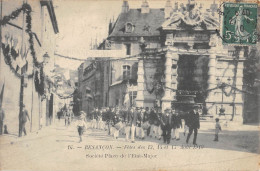 CPA 25 BESANCON / FETES DES 13,14 ET 15 AOUT 1910 / SOCIETE PLACE DE L'ETAT MAJOR - Besancon