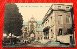 TONGEREN  -  TONGRES  -   Eglise Notre-Dame  - Le Tribunal - Tongeren