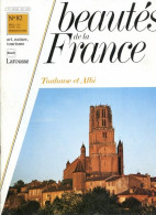 TOULOUSE ET ALBI  Revue Photos 1981 BEAUTES DE LA FRANCE N° 82 - Geografía