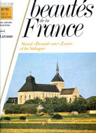 SAINT BENOIT SUR LOIRE ET LA SOLOGNE  Revue Photos 1981 BEAUTES DE LA FRANCE N° 90 - Geographie