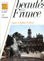 LYON ET EGLISE DE BROU Revue Photos 1981 BEAUTES DE LA FRANCE N° 75 - Aardrijkskunde