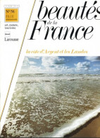 LES LANDES ET LA COTE D ARGENT  Revue Photos 1981 BEAUTES DE LA FRANCE N° 56 - Géographie