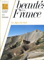 LES ALPES DU SUD    Revue Photos 1980 BEAUTES DE LA FRANCE N° 21 - Geografia