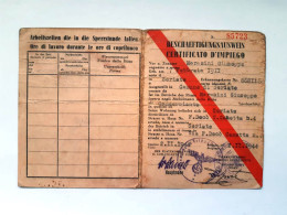 R.S.I. Certificato D’Impiego Beschaeftigungausweis Tessera Bilingue Tedesco. Datato 2/11/1944 Ben Conservato - Documenti