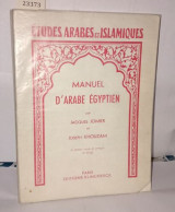 Manuel D'arabe égyptien (Parler Du Caire ) - Unclassified