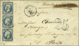 PC 693 / N° 10 Bande De 3 Càd T 15 CHAGNY (70) Sur Lettre 3 Ports Insuffisamment Affranchie Pour Paris. Au Recto, Taxe 2 - 1852 Luis-Napoléon