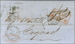 Càd MONTREAL Sur Lettre Pour Cognac. Au Recto, Marque D'échange Rouge Encadrée CANADA / ART. 12, Taxe Tampon 17. 1853. - - Autres & Non Classés