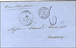 Grand Càd MOULE / (GUADELOUPE) Sur Lettre Avec Texte Daté Du 24 Août 1859 Pour Bordeaux. Au Recto, Taxe Tampon 6. - SUP. - Otros & Sin Clasificación