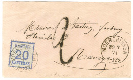 Càd MOERCHINGEN / Alsace N° 6 Sur Lettre Pour Nancy. Au Recto, Taxe Tampon 2. 1871. - TB / SUP. - Briefe U. Dokumente