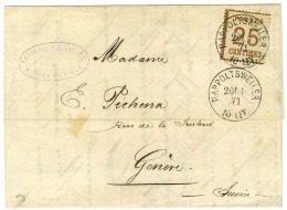 Càd RAPPOLTSWEILER / Alsace N° 7 Sur Lettre Pour Genève. 1871. - SUP. - R. - Brieven En Documenten