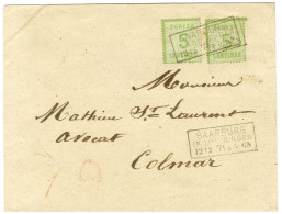 Càd Encadré SAARBURG / Alsace N° 4 (2) Sur Lettre Pour Colmar. 1871. - TB / SUP. - Brieven En Documenten