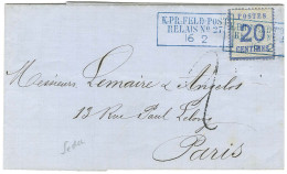 Cachet Encadré Bleu K.PR.FELD.POST / RELAIS N° 27 (Sedan) / Alsace N° 6 Sur Lettre Avec Texte Pour Paris. Au Recto, Taxe - Briefe U. Dokumente
