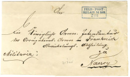 Cachet Encadré Bleu FELD-POST / RELAIS N° 103 (Dijon) Sur Lettre Adressée En Franchise Militaire à Nancy. - SUP. - Lettres & Documents