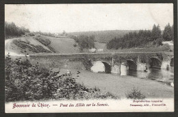 Chiny.  Pont Des. Alliés Sur La Semois - Chiny