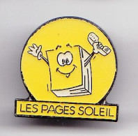 Pin's Les Pages Soleil Annuaire Téléphonique Réf 5058 - Telecom De Francia