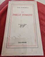 Jules Supervielle: Le Forçat Innocent. Poèmes. Gallimard NRF 1937 (2) - French Authors