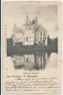 Wemmel - Château De Wemmel - Les Environs De Bruxelles - 1901 - Wemmel