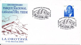 Spain Cover With Special Postmark And Cachet National Park Volcano Teide Tenerife 17-4-2004 - Brieven En Documenten