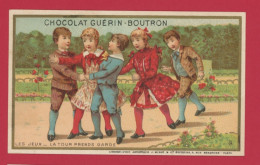 Chocolat Guérin Boutron, Jolie Chromo Lith. J. Minot, Personnages, Les Jeux, La Tour Prends Garde - Guérin-Boutron