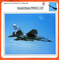 Fiche Aviation Dassault Breguet MIRAGE F 1CR / Avion Reconnaissance Et Observation France Avions - Vliegtuigen