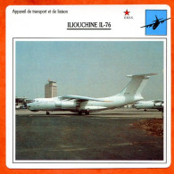 Fiche Aviation ILIOUCHINE IL 76 / Avion Transport Et Liaison URSS - Vliegtuigen