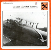 Fiche Aviation LES DEUX SEXTUPLES DE FONCK / Avion Grands Combats Aériens France Grands Combats - Vliegtuigen