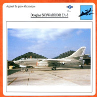 Fiche Aviation Douglas SKYWARRIOR EA-3  Avion De Guerre Electronique  USA Avions - Vliegtuigen