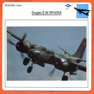 Fiche Aviation DOUGLAS B 26 INVADER / Avion Bombardier Moyen USA  Avions - Vliegtuigen