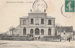 LE CHATELET En BRIE  La Mairie - Le Chatelet En Brie