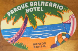 Brasil Santos Parque Balneario Hotel Label Etiquette Valise - Etiquettes D'hotels