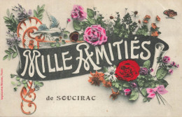 Soucirac * Souvenir Du Village , Mille Amitiés ! - Andere & Zonder Classificatie