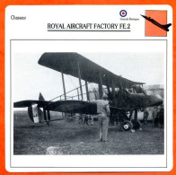 Fiche Aviation ROYAL AIRCRAFT FACTORY FE 2  / Avion Chasseur UK Avions - Avions