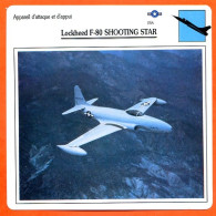 Fiche Aviation Lockheed F 80 SHOOTING STAR   / Avion Attaque Et Appui  USA  Avions - Avions