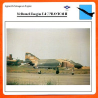 Fiche Aviation McDonnell Douglas F 4C PHANTOM II   / Avion Attaque Et Appui  USA  Avions - Avions