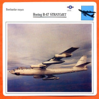 Fiche Aviation Boeing B 47 STRATOJET / Avion Bombardier Moyen USA  Avions - Avions